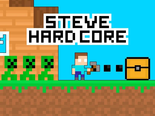 Steve Hardcore Unblocked Game