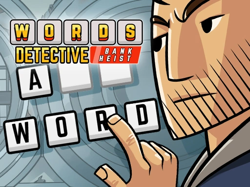 Words Detective Bank Heist Unblocked Game